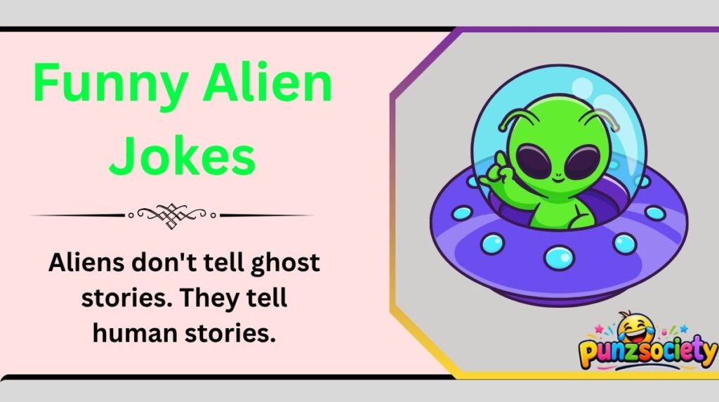 Funny Alien Jokes