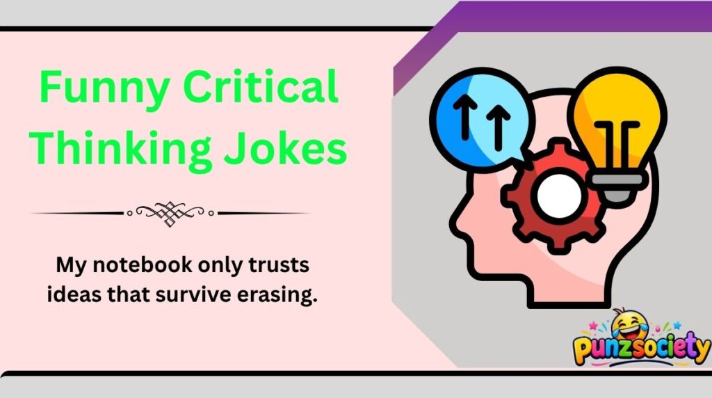 Funny Critical Thinking Jokes