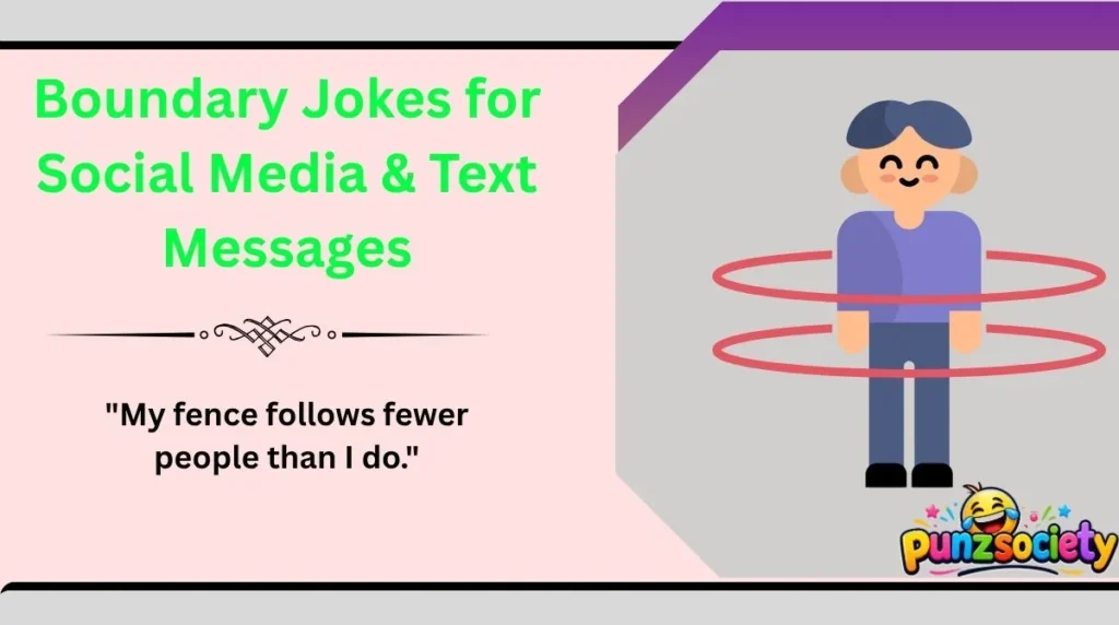 Boundary Jokes for Social Media & Text Messages