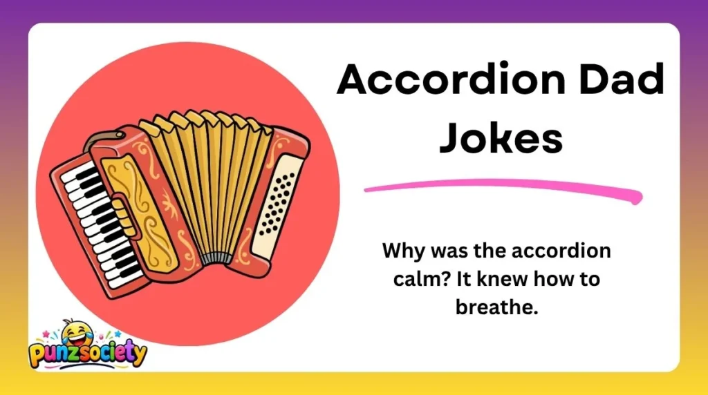 Accordion Dad Jokes