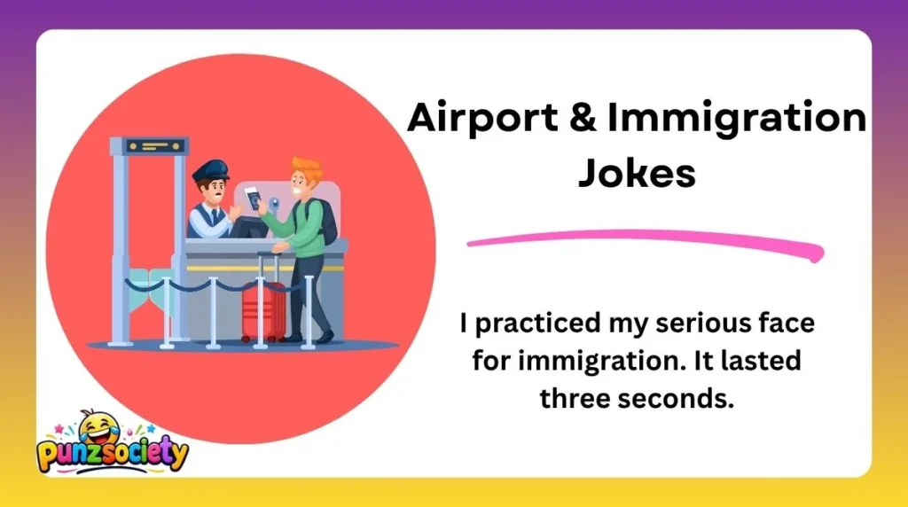 Airport & Immigration Jokes