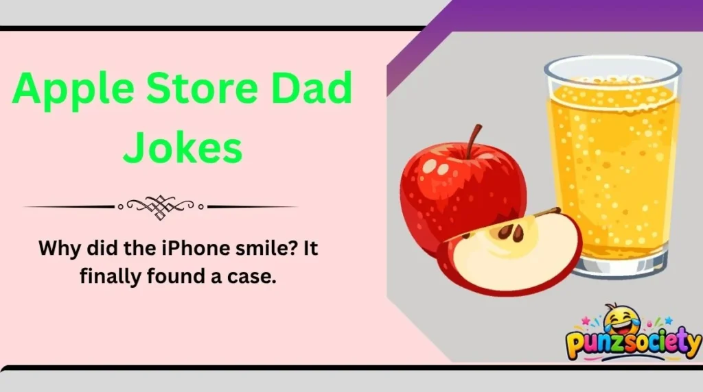 Apple Store Dad Jokes