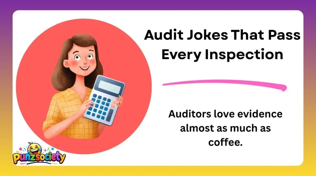 Audit Jokes That Pass Every Inspection