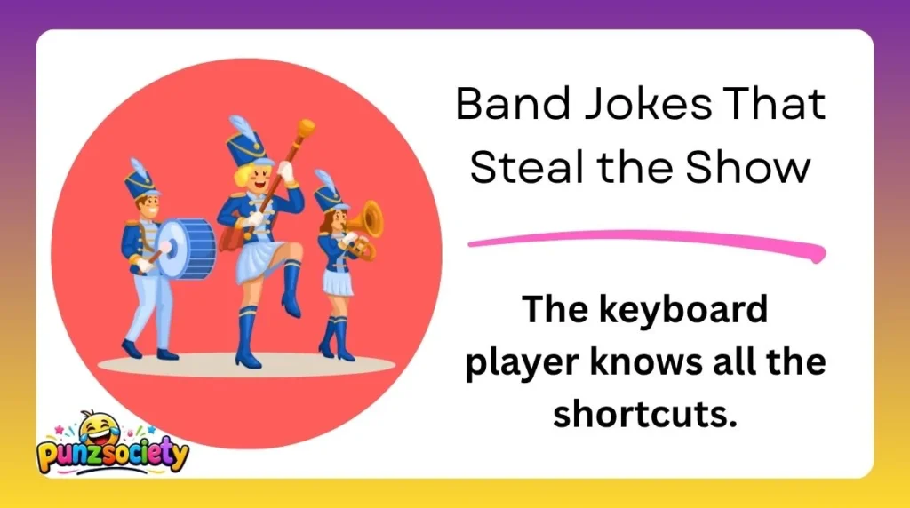 Band Jokes That Steal the Show
