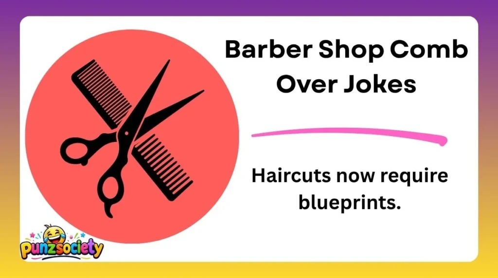 Barber Shop Comb Over Jokes