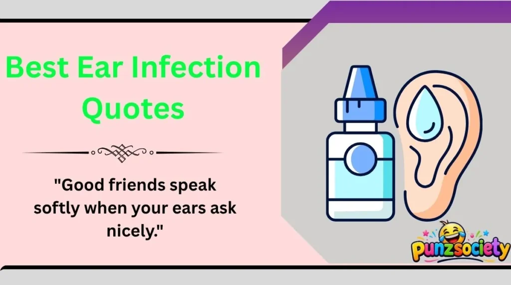 Best Ear Infection Quotes