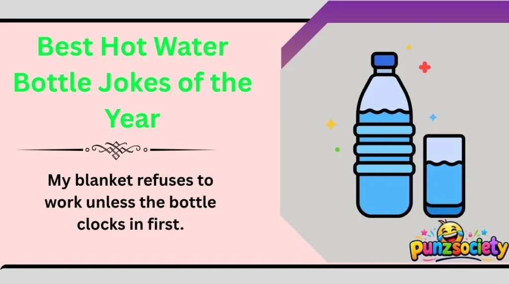 Best Hot Water Bottle Jokes of the Year
