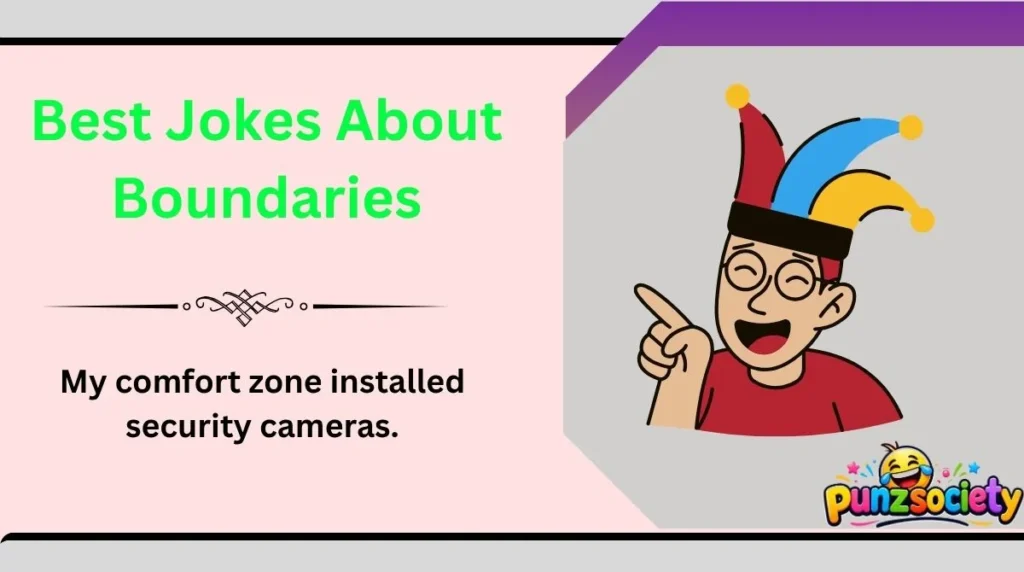 Best Jokes About Boundaries