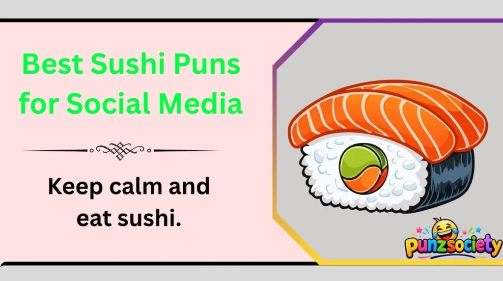 Best Sushi Puns for Social Media
