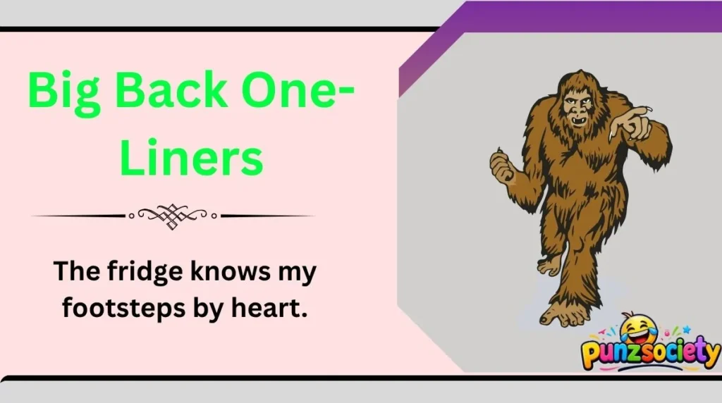 Big Back One-Liners