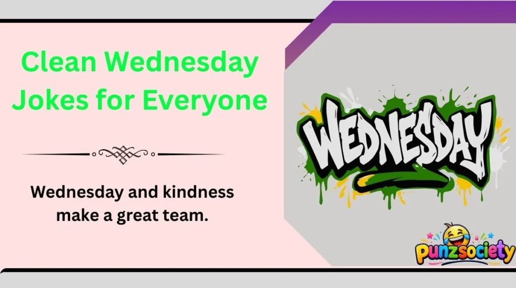 Clean Wednesday Jokes for Everyone