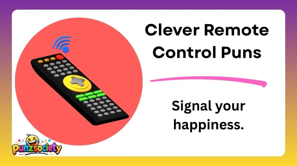 Clever Remote Control Puns