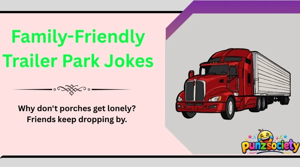 Family-Friendly Trailer Park Jokes