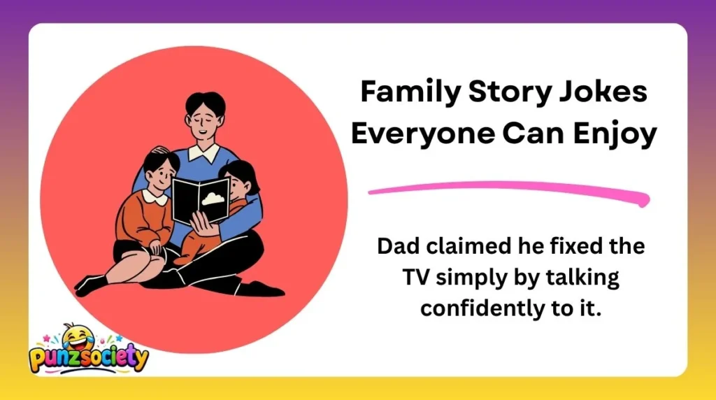 Family Story Jokes Everyone Can Enjoy
