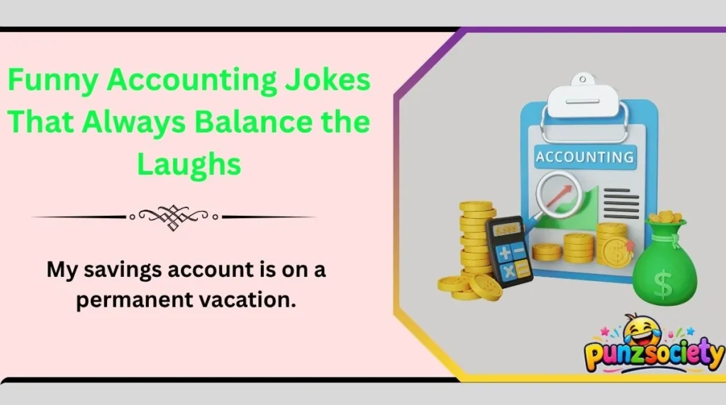 Funny Accounting Jokes That Always Balance the Laughs