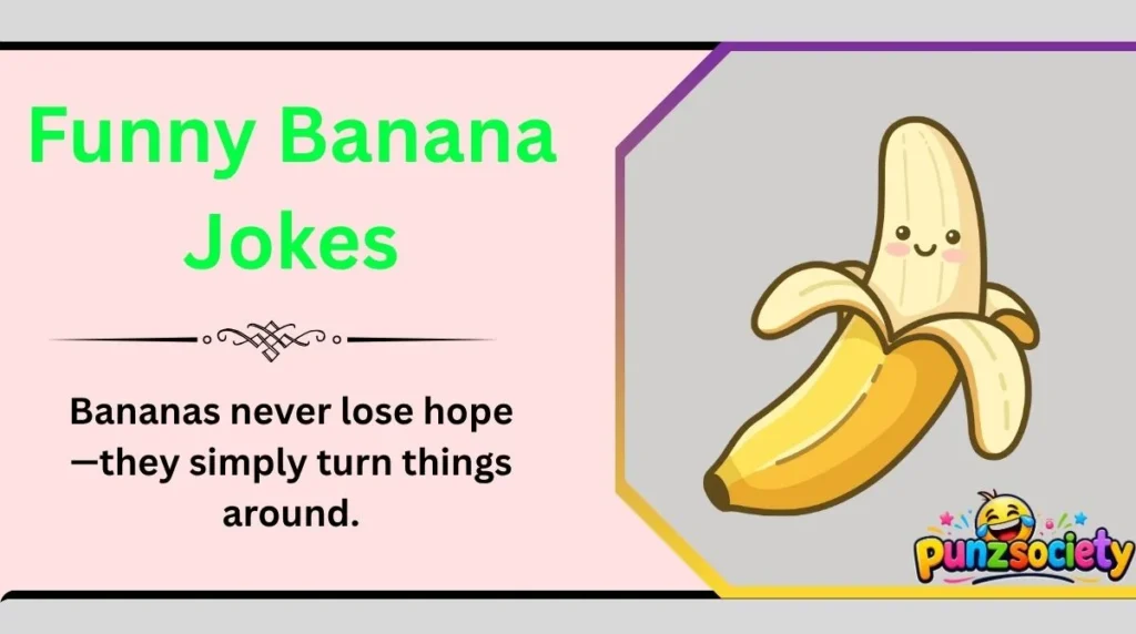 Funny Banana Jokes