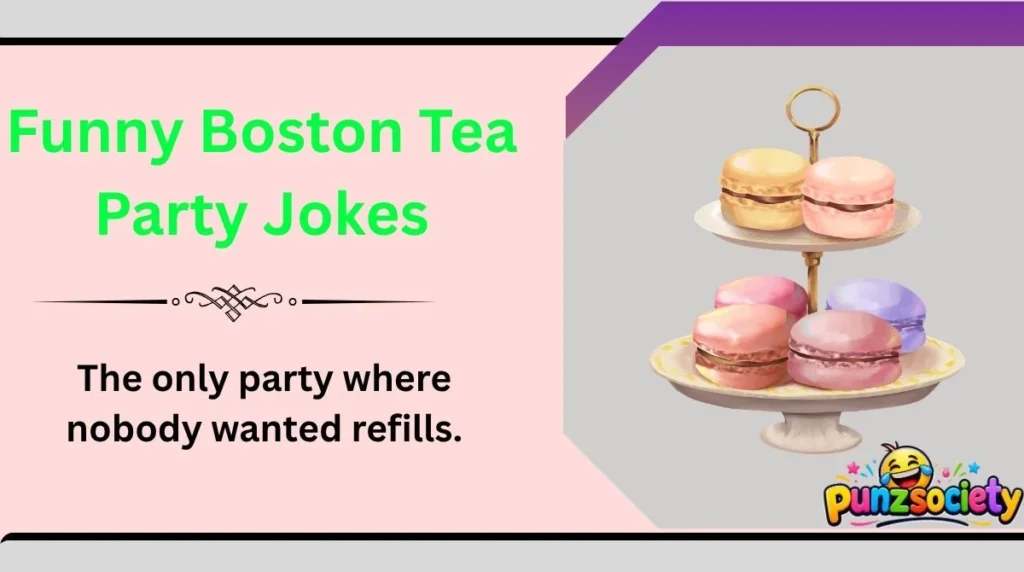 Funny Boston Tea Party Jokes