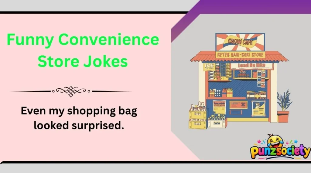 Funny Convenience Store Jokes