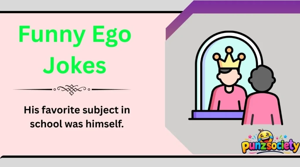 Funny Ego Jokes