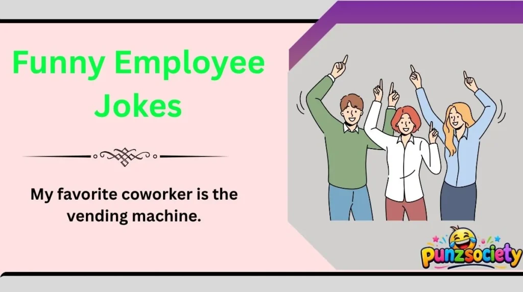 Funny Employee Jokes