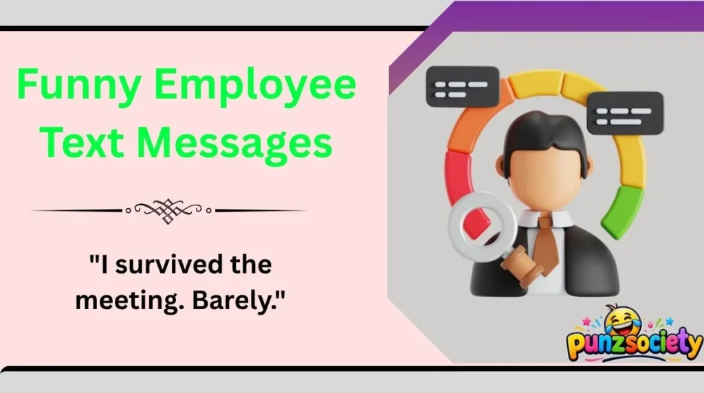 Funny Employee Text Messages