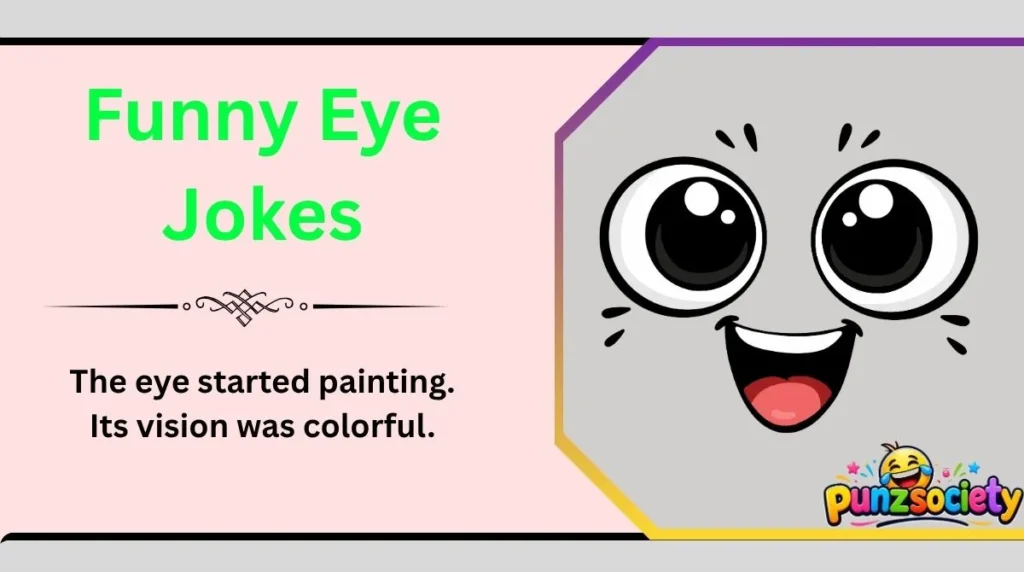 Funny Eye Jokes