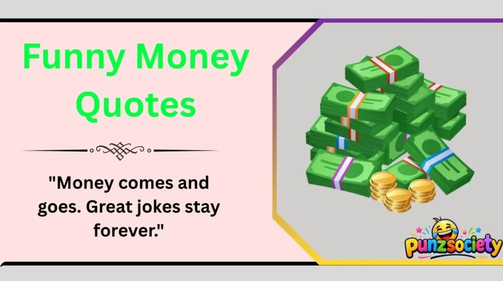 Funny Money Quotes