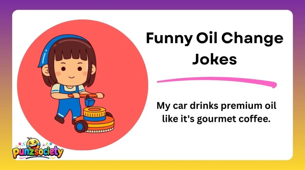 Funny Oil Change Jokes