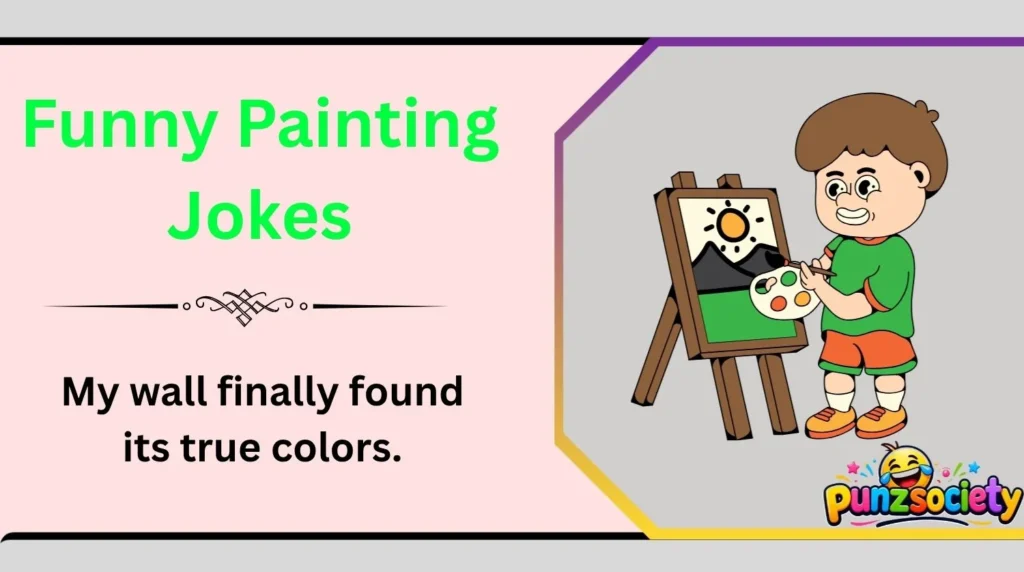 Funny Painting Jokes