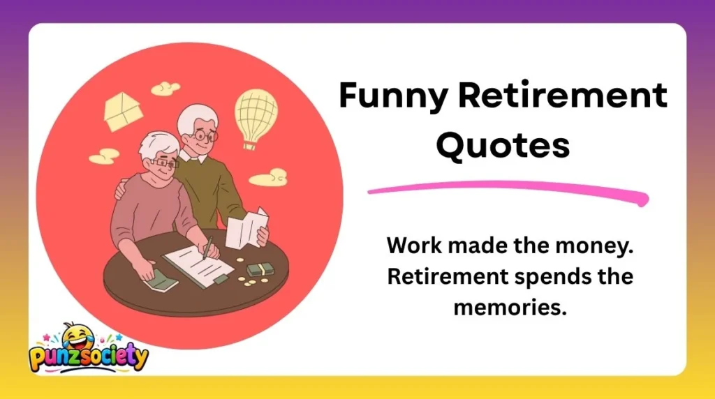 Funny Retirement Quotes