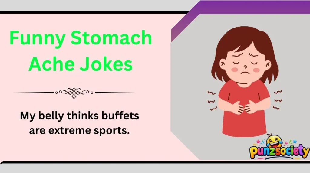Funny Stomach Ache Jokes