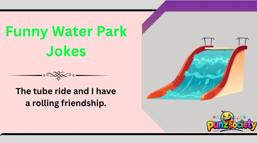 Funny Water Park Jokes