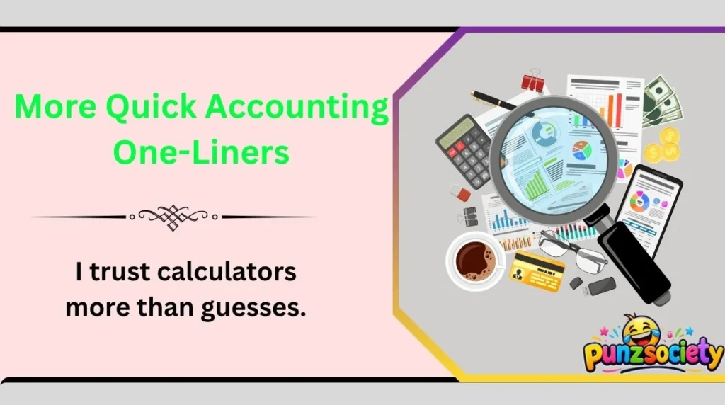 More Quick Accounting One-Liners
