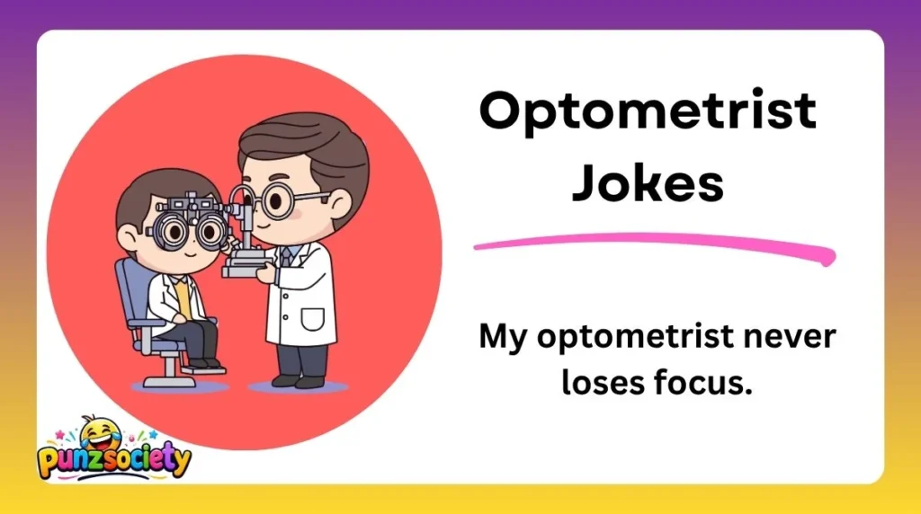 Optometrist Jokes