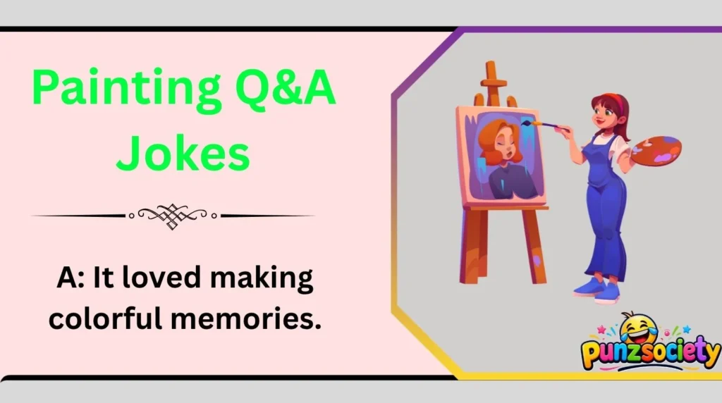 Painting Q&A Jokes