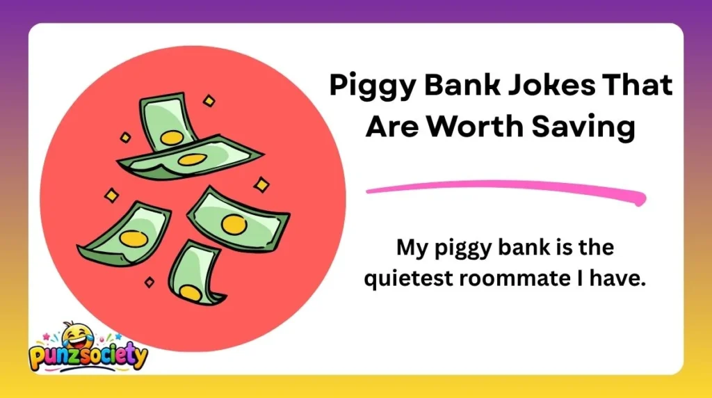Piggy Bank Jokes That Are Worth Saving