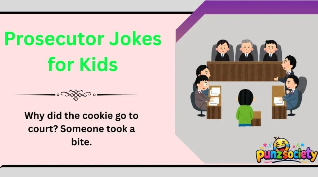Prosecutor Jokes for Kids