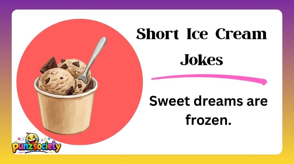 Short Ice Cream Jokes