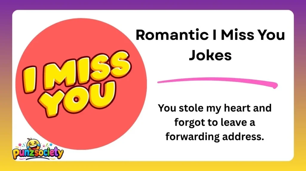 Romantic I Miss You Jokes