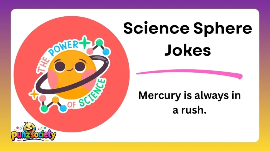 Science Sphere Jokes