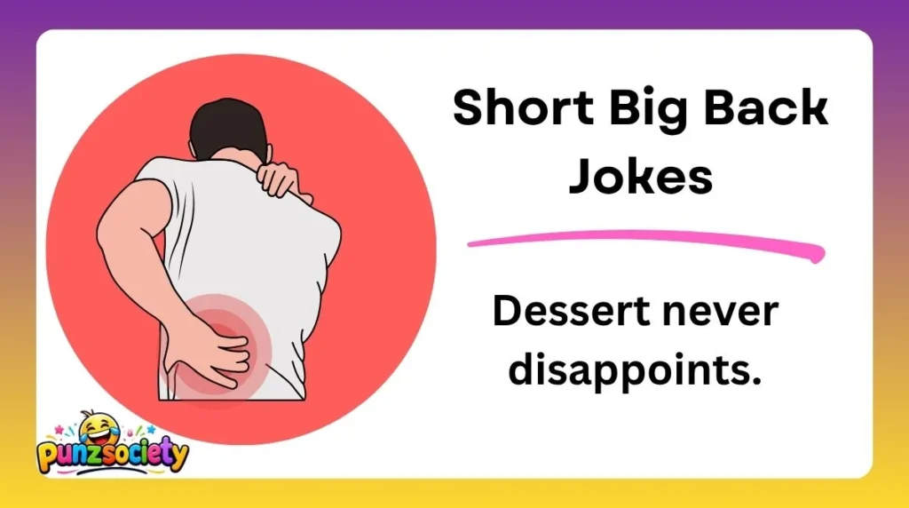 Short Big Back Jokes
