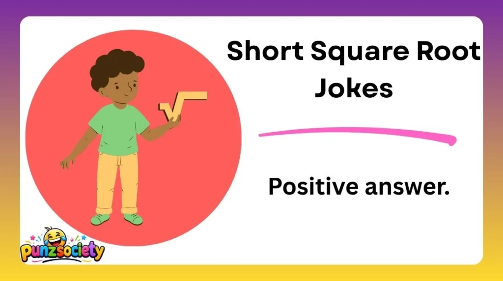 Short Square Root Jokes