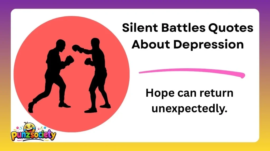 Silent Battles Quotes About Depression