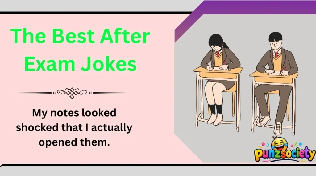 The Best After Exam Jokes