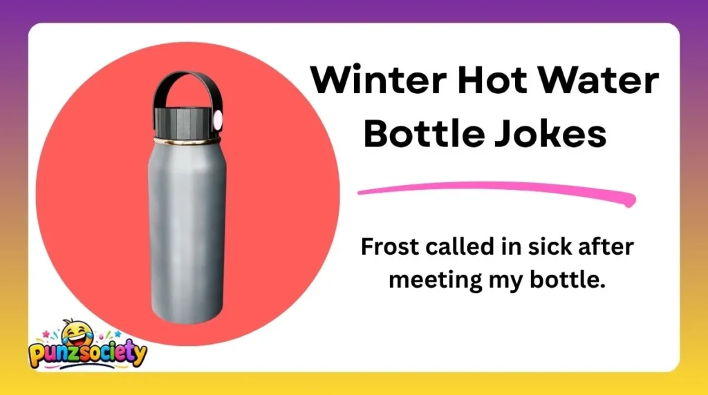 Winter Hot Water Bottle Jokes