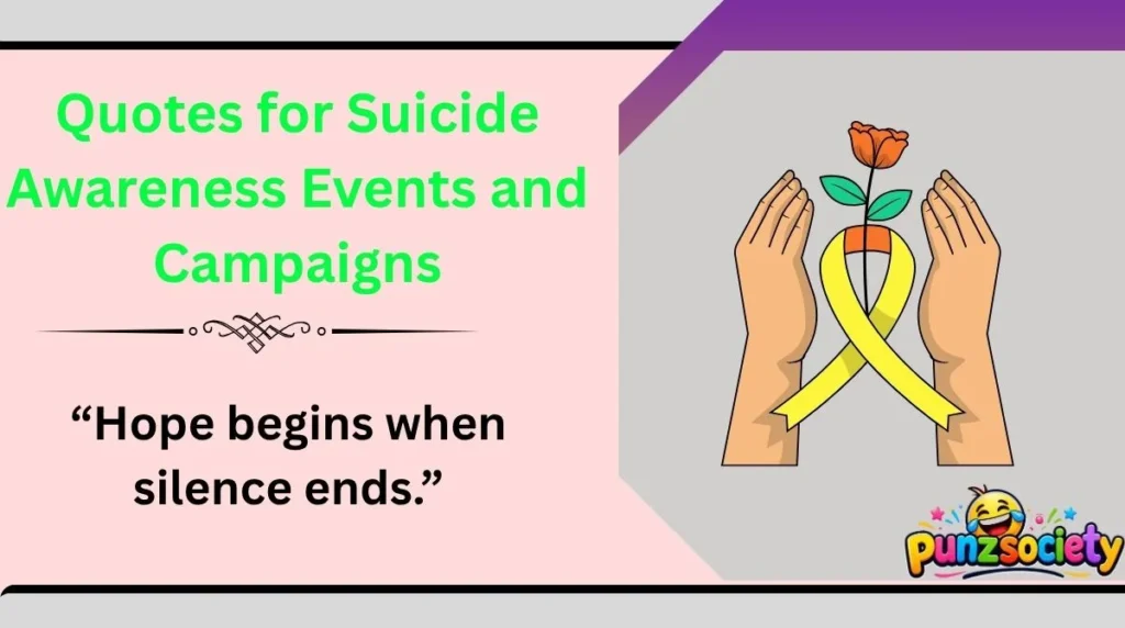 Quotes for Suicide Awareness Events and Campaigns