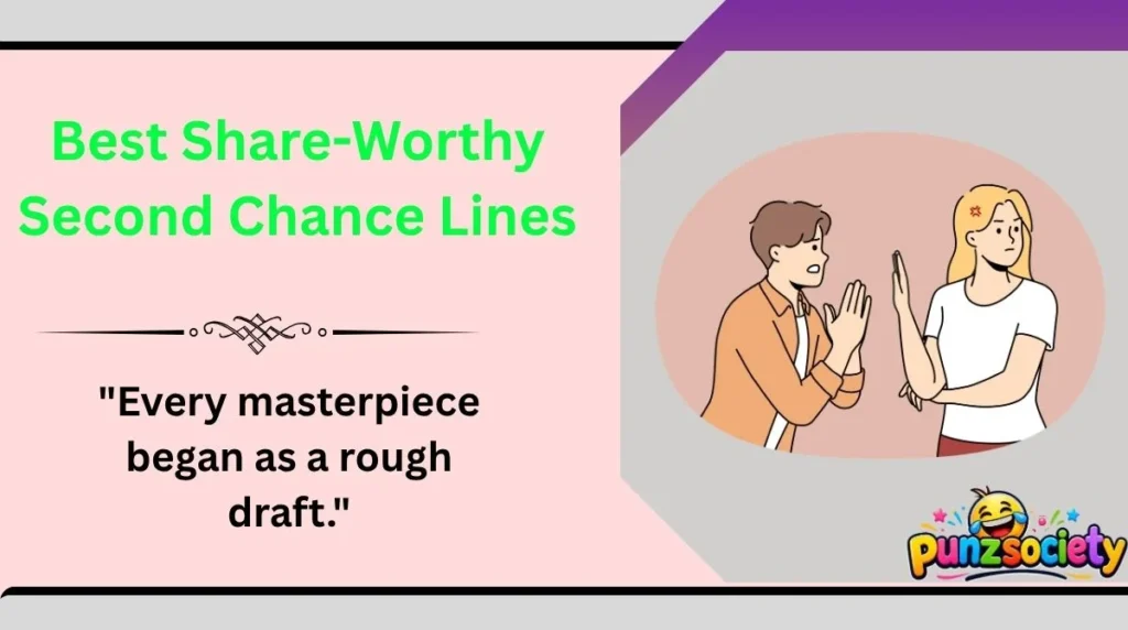 Best Share-Worthy Second Chance Lines