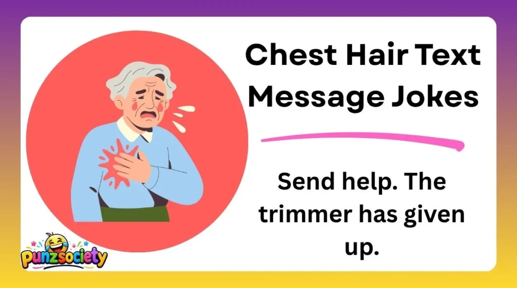 Chest Hair Text Message Jokes