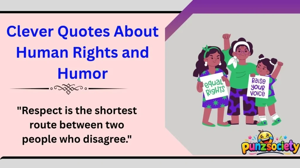 Clever Quotes About Human Rights and Humor