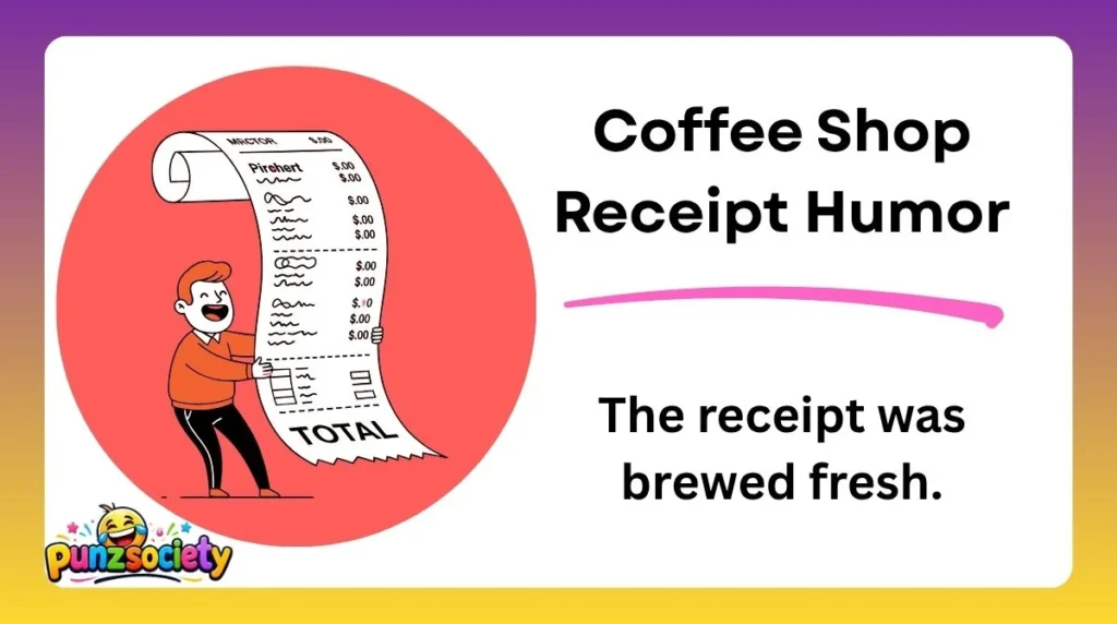 Coffee Shop Receipt Humor